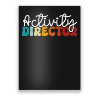 Activity Director Appreciation Groovy Activity Coordinator By Activity Director Activity Pro Poster