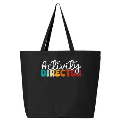 Activity Director Appreciation Groovy Activity Coordinator By Activity Director Activity Pro 25L Jumbo Tote