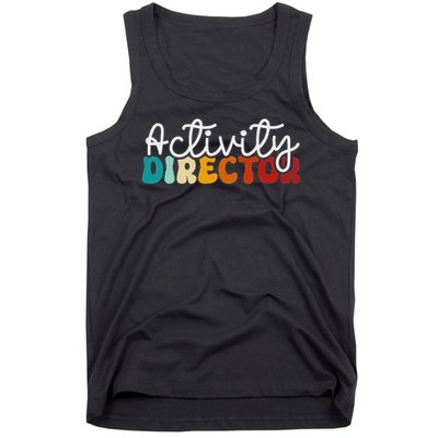 Activity Director Appreciation Groovy Activity Coordinator By Activity Director Activity Pro Tank Top