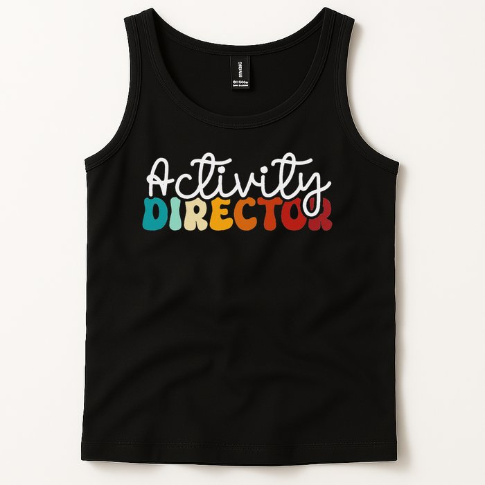 Activity Director Appreciation Groovy Activity Coordinator By Activity Director Activity Pro Tank Top