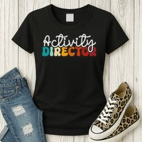 Activity Director Appreciation Groovy Activity Coordinator By Activity Director Activity Pro Womens T-Shirt