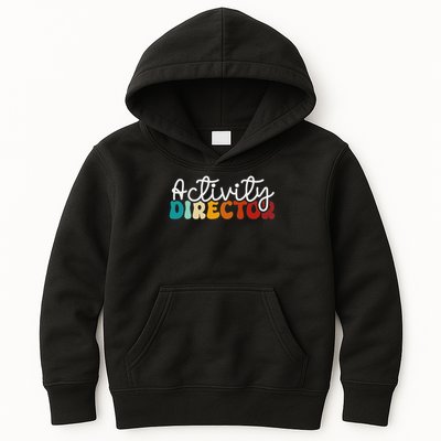 Activity Director Appreciation Groovy Activity Coordinator By Activity Director Activity Pro Kids Hoodie