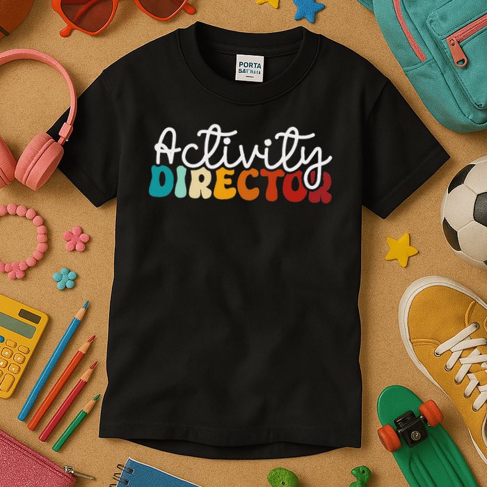 Activity Director Appreciation Groovy Activity Coordinator By Activity Director Activity Pro Kids T-Shirt