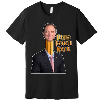 Adam Schiff Little Pencil Neck Premium T-Shirt