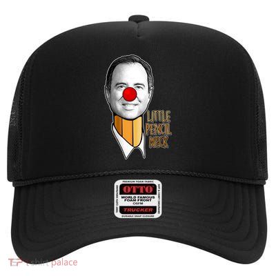 Adam Schiff Little Pencil Neck Funny Trump High Crown Mesh Back Trucker Hat