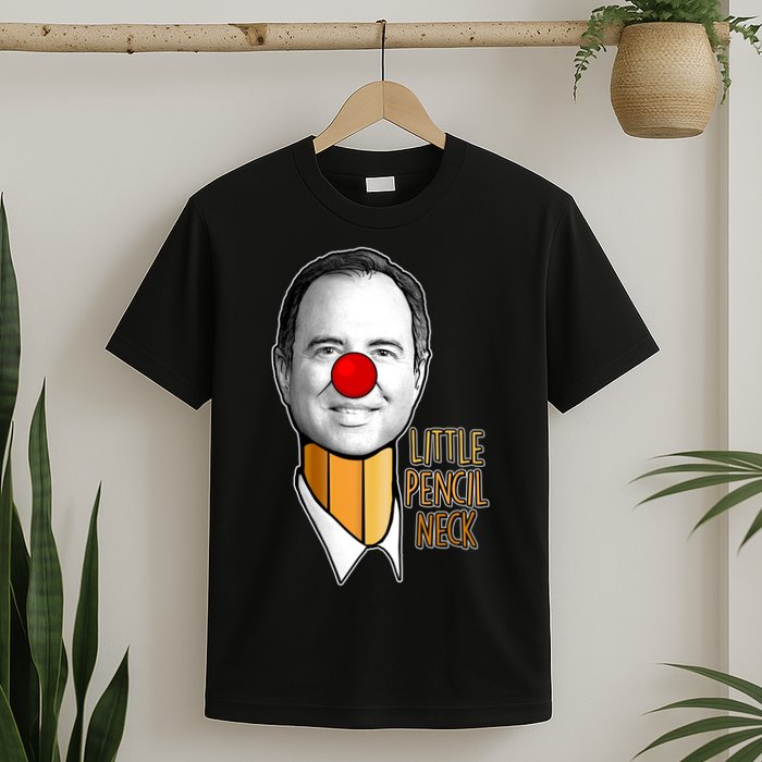 Adam Schiff Little Pencil Neck Funny Trump T-Shirt