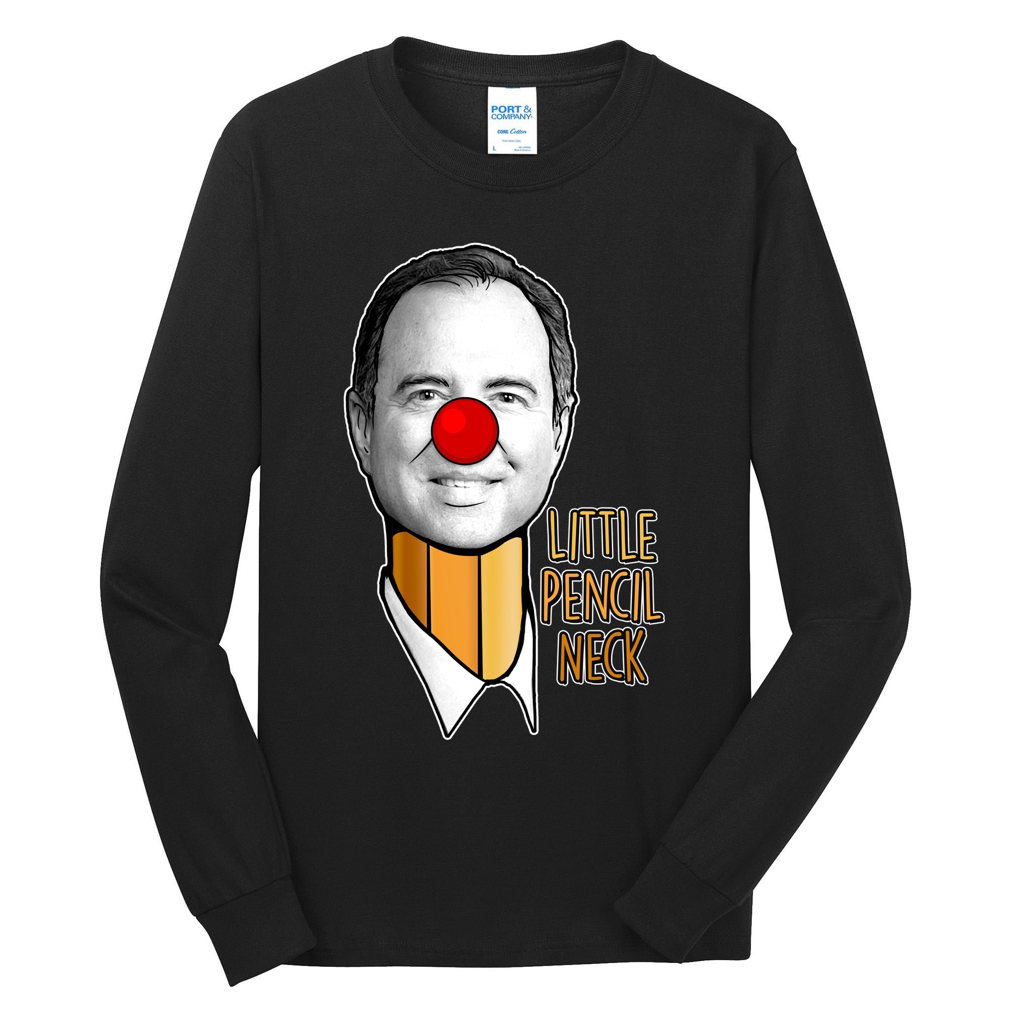 Adam Schiff Little Pencil Neck Funny Trump Tall Long Sleeve T-Shirt