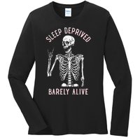 Alsleep Deprived Barely Ive Funny Skeleton Halloween Ladies Long Sleeve Shirt