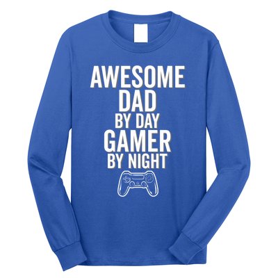 Awesome Dad By Day Gamer By Night Funny Parenting Video Game Cool Gift Long Sleeve Shirt