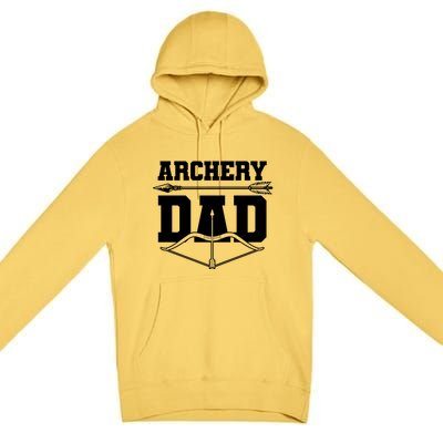 Archery Dad Bow And Arrow Father's Day Archer Great Gift Premium Pullover Hoodie