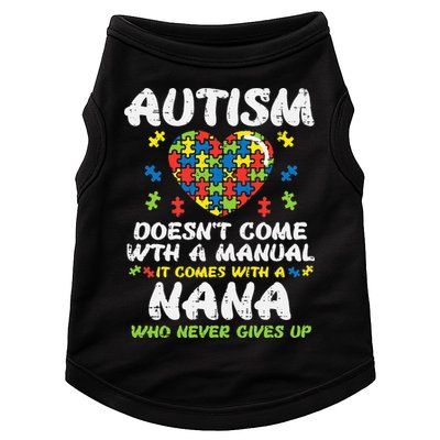 Autism Doesnt Come With Manual Nana Awareness Grandma Doggie Tank