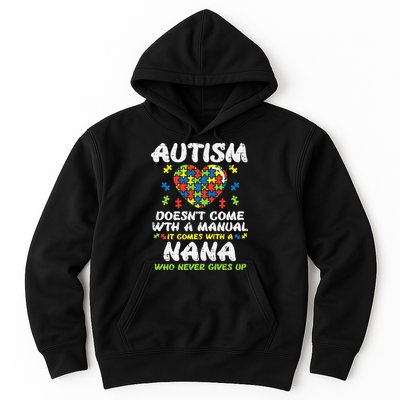 Autism Doesnt Come With Manual Nana Awareness Grandma Hoodie