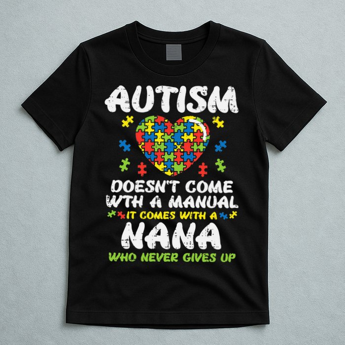 Autism Doesnt Come With Manual Nana Awareness Grandma T-Shirt
