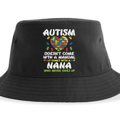 Autism Doesnt Come With Manual Nana Awareness Grandma Sustainable Bucket Hat