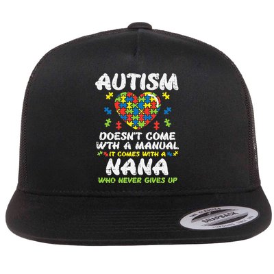 Autism Doesnt Come With Manual Nana Awareness Grandma Flatbill Hat