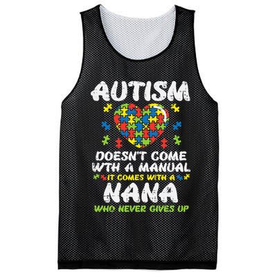 Autism Doesnt Come With Manual Nana Awareness Grandma Mesh Reversible Basketball Jersey Tank