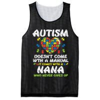 Autism Doesnt Come With Manual Nana Awareness Grandma Mesh Reversible Basketball Jersey Tank