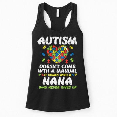 Autism Doesnt Come With Manual Nana Awareness Grandma Womens Tank Top