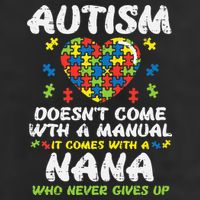 Autism Doesnt Come With Manual Nana Awareness Grandma Hat