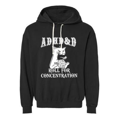 Adhd Dnd Cat Garment-Dyed Fleece Hoodie