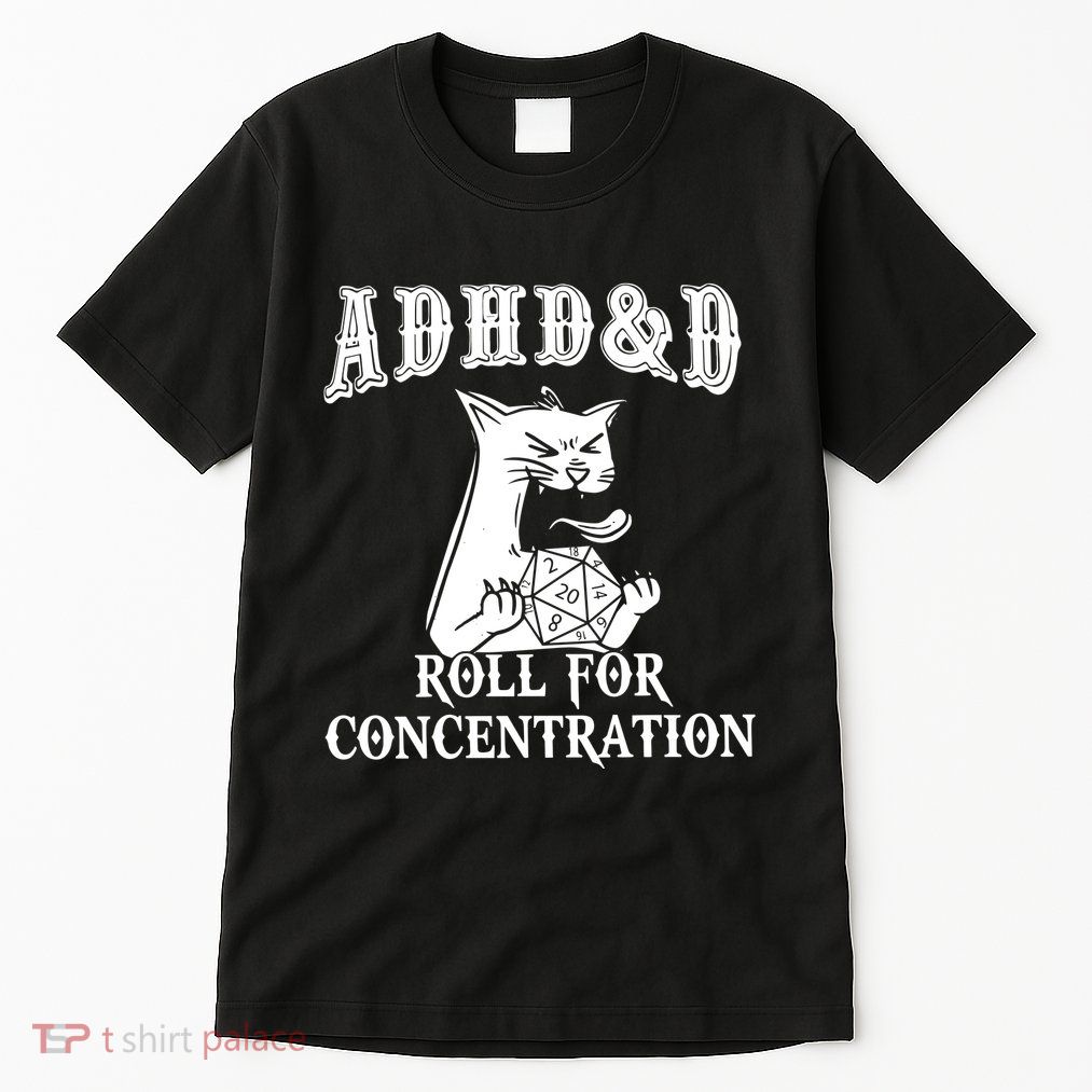 Adhd Dnd Cat Tall T-Shirt