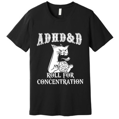 Adhd Dnd Cat Premium T-Shirt