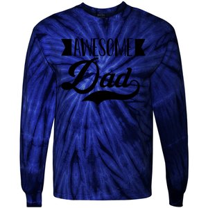 Awesome Dad Coolest Dad Funny Gift Tie-Dye Long Sleeve Shirt