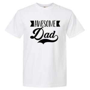 Awesome Dad Coolest Dad Funny Gift Garment-Dyed Heavyweight T-Shirt