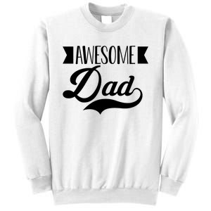 Awesome Dad Coolest Dad Funny Gift Sweatshirt