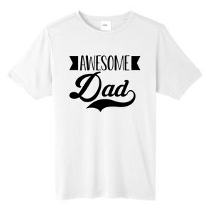 Awesome Dad Coolest Dad Funny Gift Tall Fusion ChromaSoft Performance T-Shirt