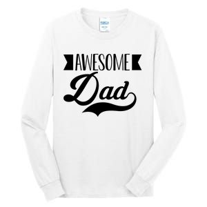 Awesome Dad Coolest Dad Funny Gift Tall Long Sleeve T-Shirt