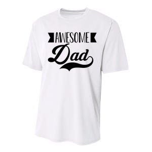 Awesome Dad Coolest Dad Funny Gift Performance Sprint T-Shirt