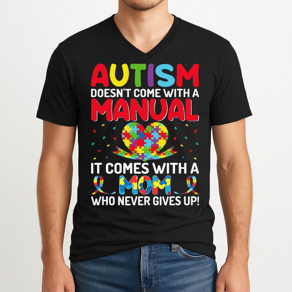 Autism Doesn't Come With A Manual Autism Awareness Support V-Neck T-Shirt