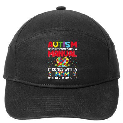 Autism Doesn't Come With A Manual Autism Awareness Support 7-Panel Snapback Hat
