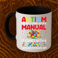 Autism Doesn't Come With A Manual Autism Awareness Support Mug