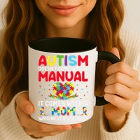 Autism Doesn't Come With A Manual Autism Awareness Support Mug