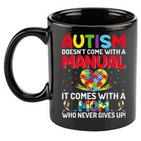 Autism Doesn't Come With A Manual Autism Awareness Support 11oz C Handle Ceramic Mug