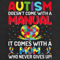 Autism Doesn't Come With A Manual Autism Awareness Support 11oz C Handle Ceramic Mug