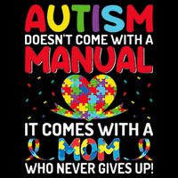 Autism Doesn't Come With A Manual Autism Awareness Support 16 in Basic Backpack