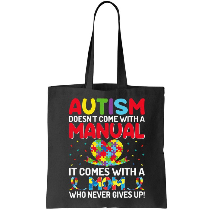 Autism Doesn't Come With A Manual Autism Awareness Support Bag