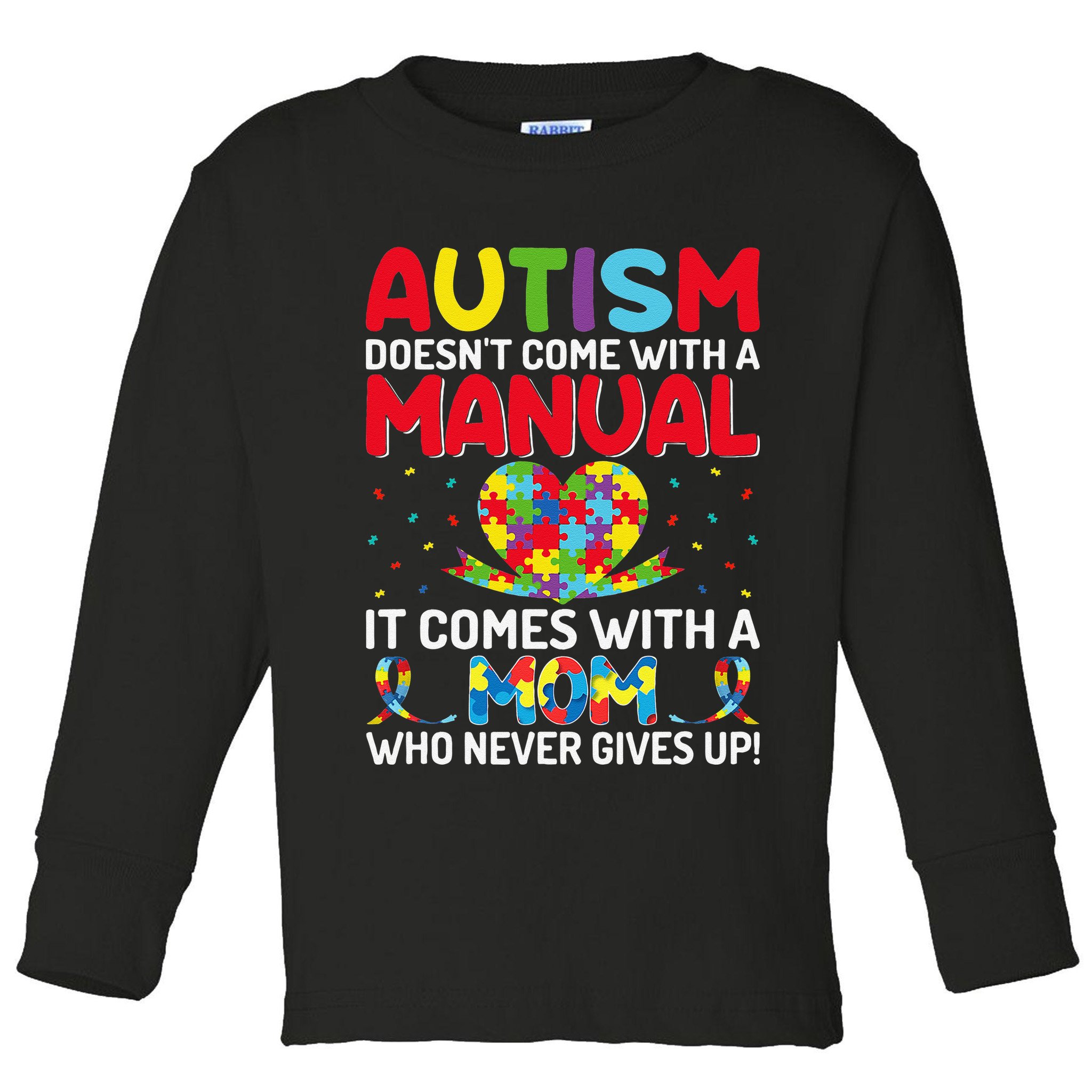 Autism Doesn't Come With A Manual Autism Awareness Support Toddler Long Sleeve Shirt