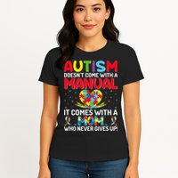 Autism Doesn't Come With A Manual Autism Awareness Support Womens T-Shirt