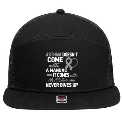 Asthma Doesn't Come With A Manual A Mother 7 Panel Mesh Trucker Snapback Hat