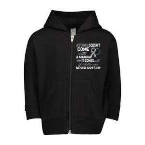 Asthma Doesn't Come With A Manual A Mother Toddler Zip Fleece Hoodie