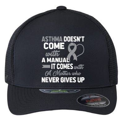 Asthma Doesn't Come With A Manual A Mother Flexfit Unipanel Trucker Cap