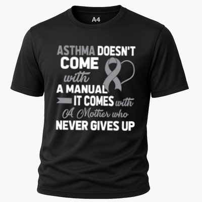 Asthma Doesn't Come With A Manual A Mother Performance Shirt