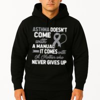 Asthma Doesn't Come With A Manual A Mother Hoodie