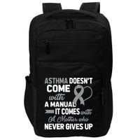 Asthma Doesn't Come With A Manual A Mother Impact Tech Backpack