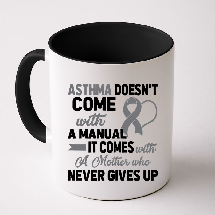 Asthma Doesn't Come With A Manual A Mother Mug