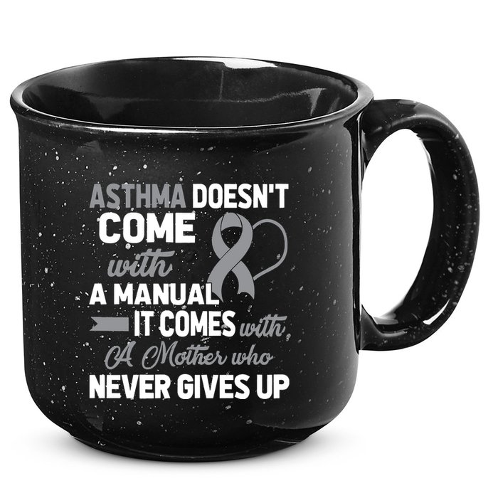 Asthma Doesn't Come With A Manual A Mother 15oz Campfire Ceramic Mug